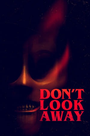 Don't Look Away (2023) - LayarWarna21 | Nonton Film Online Gratis